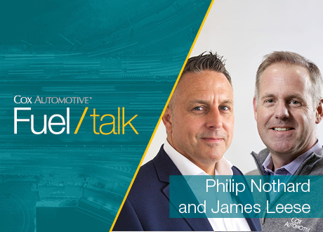 Fuel/talk episode 16: James Leese and Philip Nothard talk dealers reopening