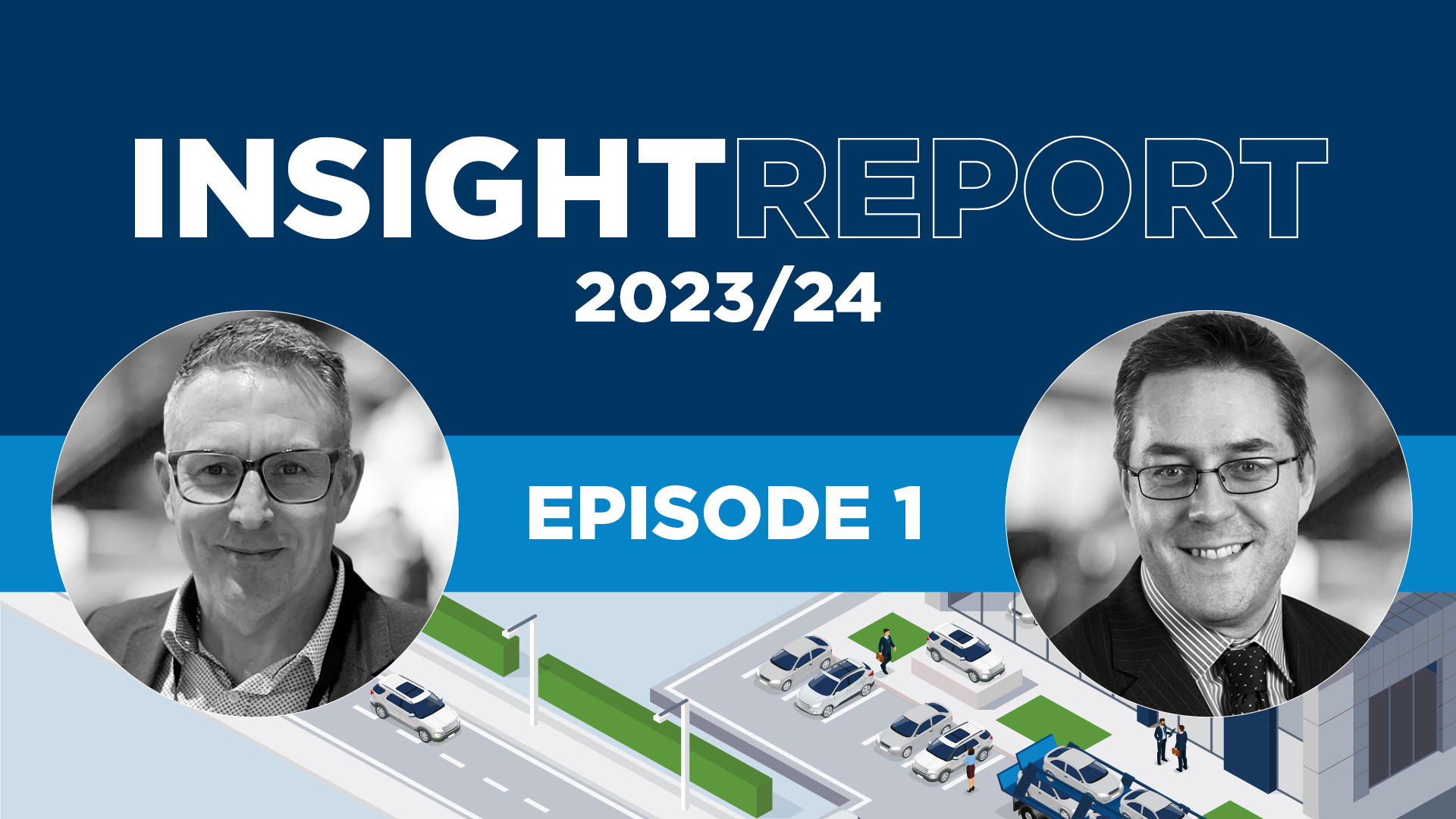 The Future of Automotive Retail | Insight Report 2023/24 Podcast