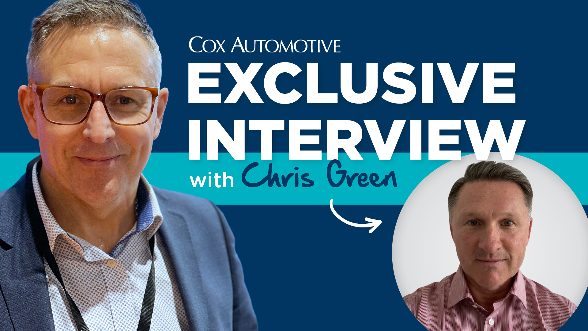 The Chris Green Interview | Cox Automotive Podcast